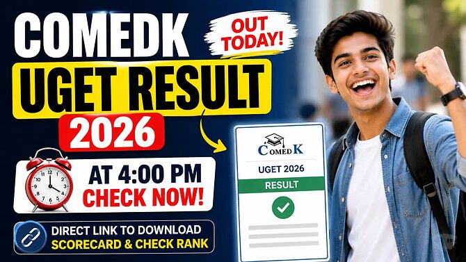 COMEDK UGET Result 2026 Released: Check Scorecard, AIR Rank and Counselling Updates